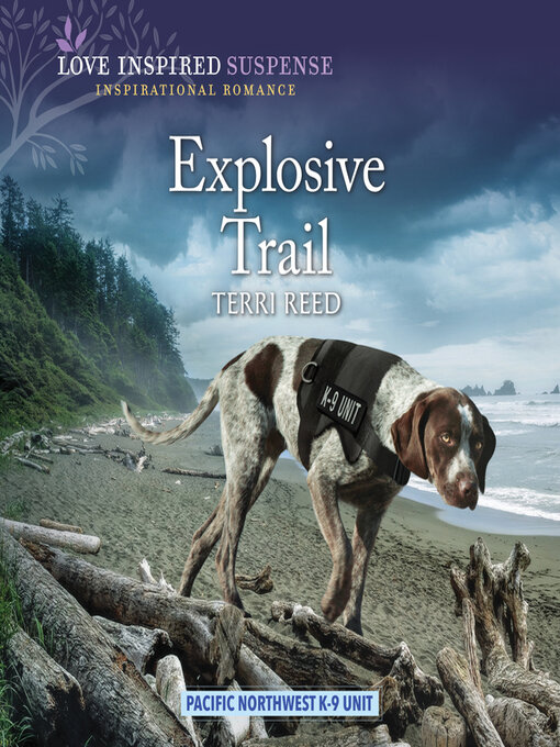 Title details for Explosive Trail by Terri Reed - Wait list